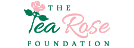 The Tea Rose Foundation